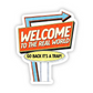 Welcome to The Real World - Vinyl Decal Sticker - Mellow Monkey