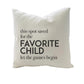 This Spot Saved For The Favorite Child - Let The Games Begin - Natural Canvas Down Filled Pillow -20-in - Mellow Monkey