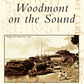 Woodmont On The Sound - Book - Mellow Monkey