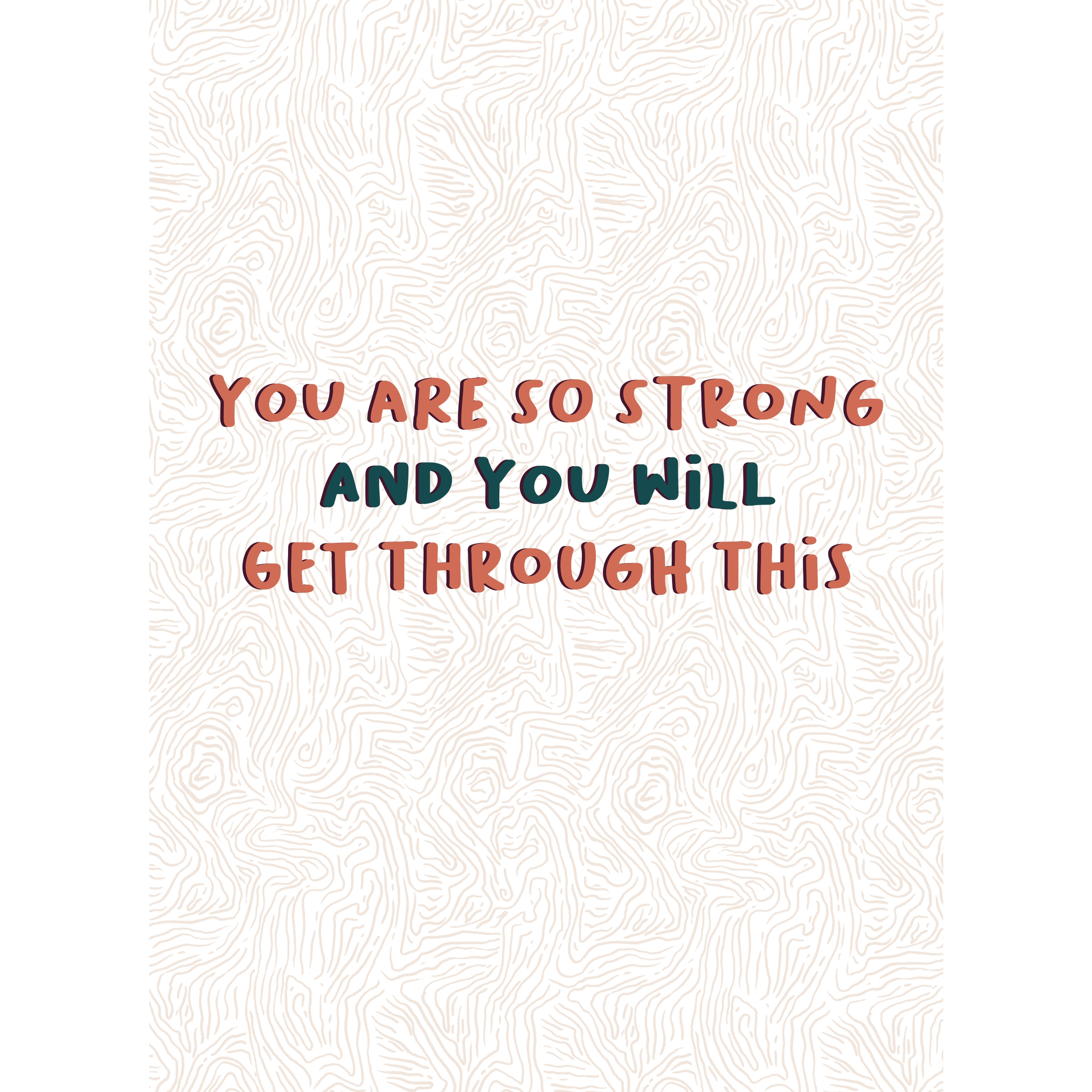 You're So Strong - Sympathy and Condolence - Greeting Card