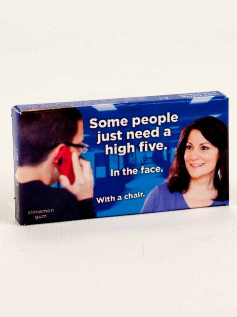 Some People Just Need a High Five Gum - Home