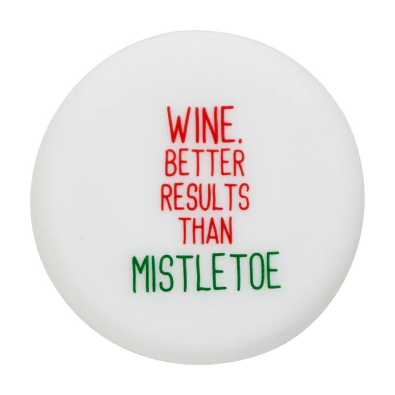 Wine, Better Results Than Mistletoe - Capabunga Wine Bottle Top Seal - Mellow Monkey