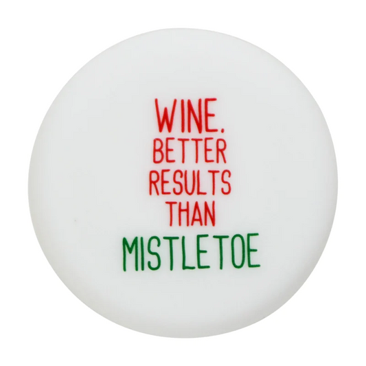 Wine, Better Results Than Mistletoe - Capabunga Wine Bottle Top Seal - Mellow Monkey