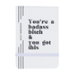You're a Badass Bitch - Leatherette Pocket Journal - Mellow Monkey