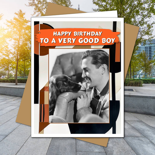 Good Boy - Birthday Greeting Card