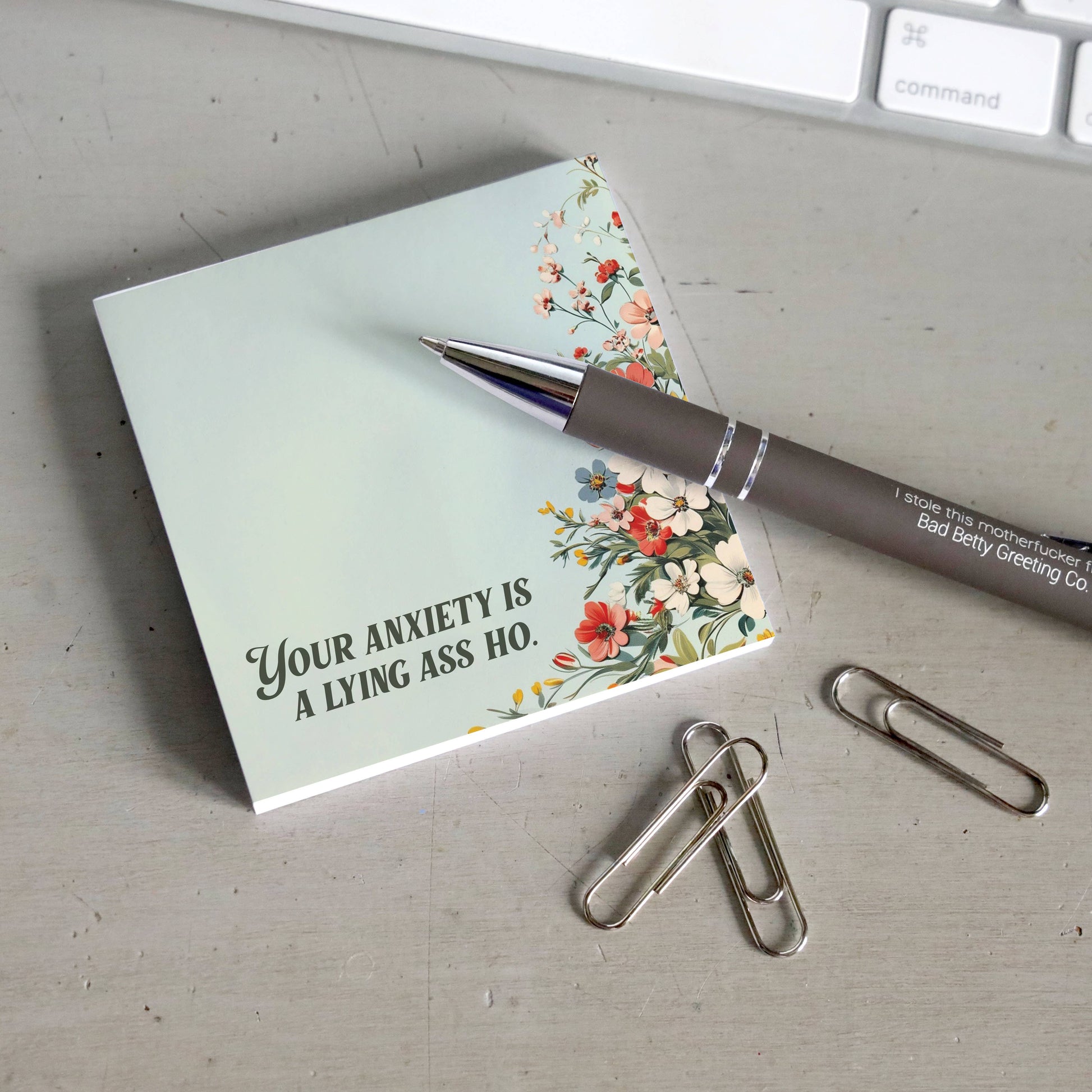 Your Anxiety Is a Lying Ass Ho - Sticky Note Pad - Mellow Monkey