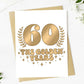 60 The Golden Years 60th Birthday Greeting Card