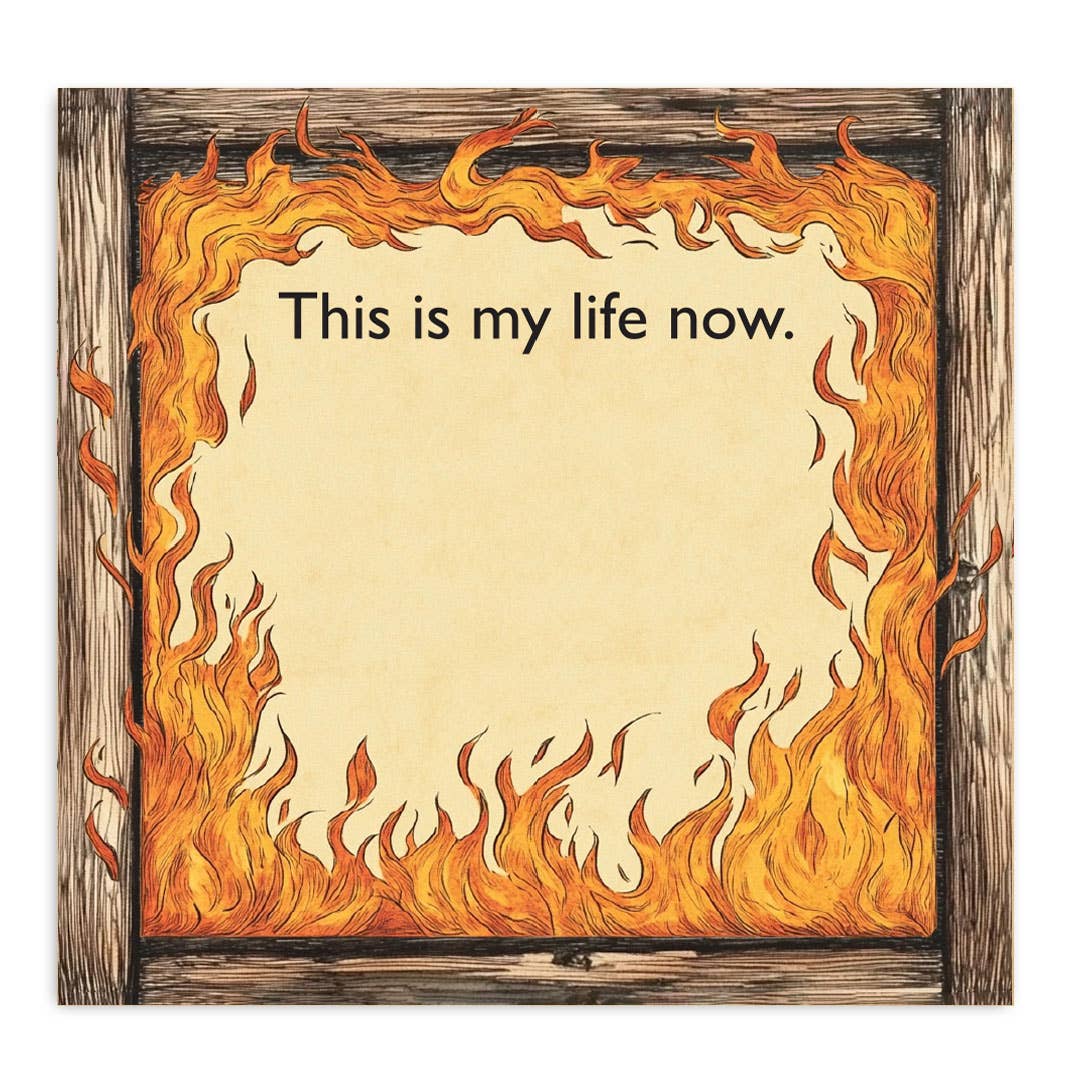 This Is My Life Now - Funny Sarcastic Sticky Note Pad - Mellow Monkey