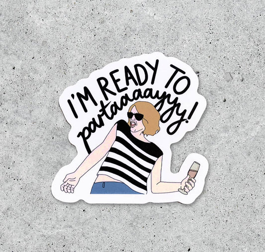 I'm Ready To Party - Vinyl Sticker - 3-in - Mellow Monkey