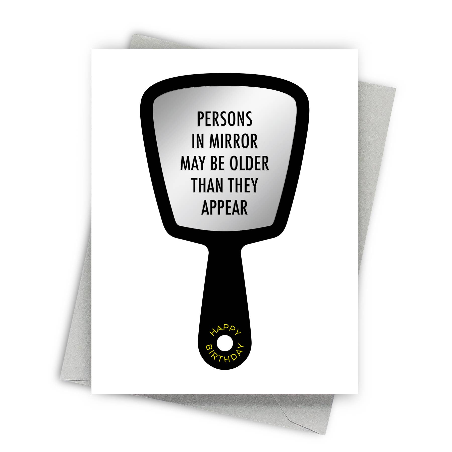 Look In The Mirror – Funny Birthday Card - Mellow Monkey