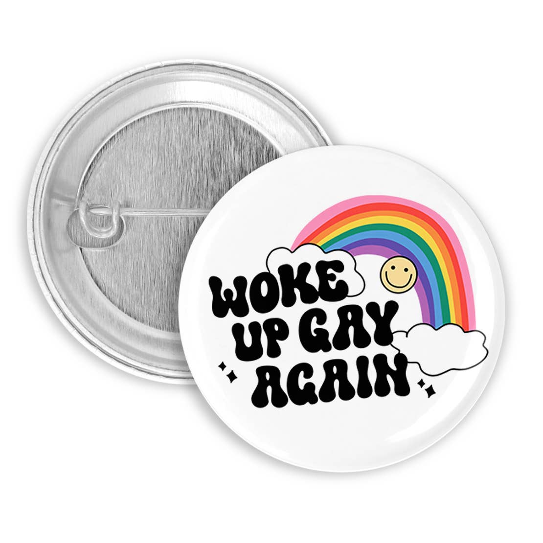Woke Up Gay Again Pinback Button - 1.25" - Mellow Monkey