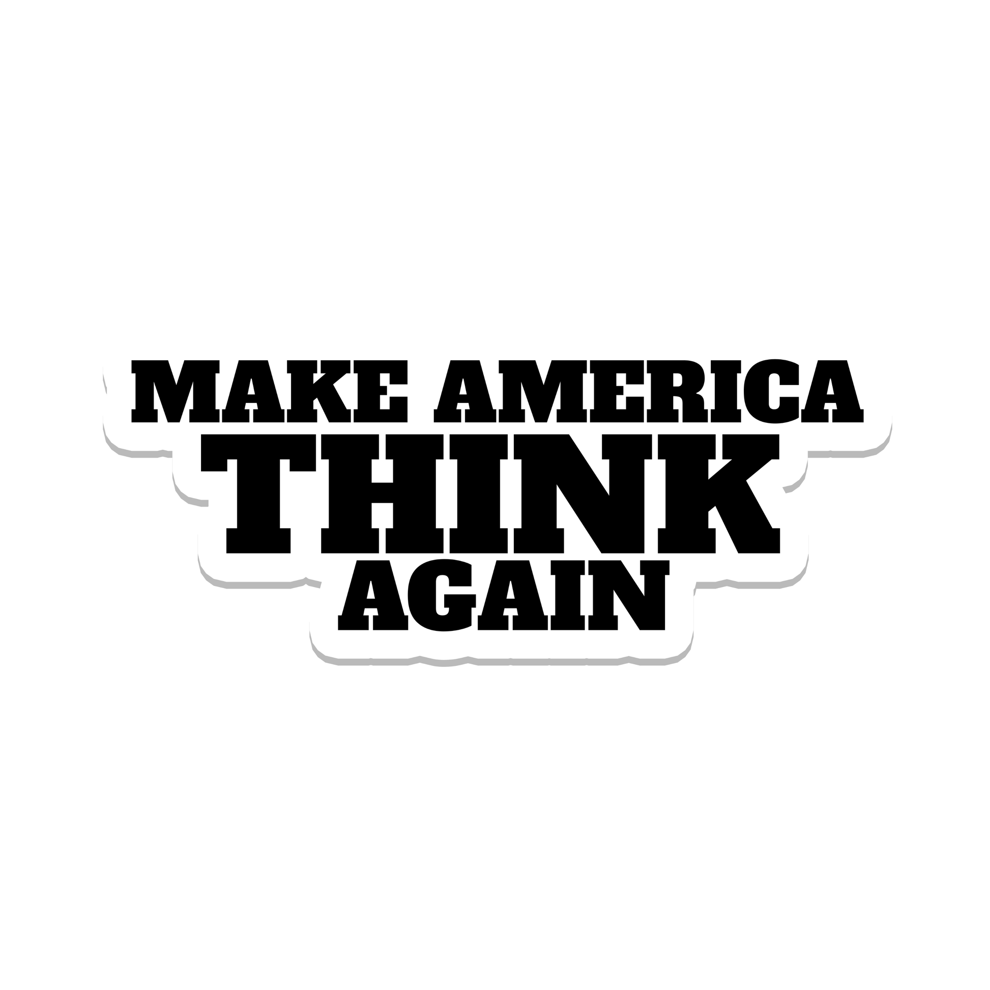 Make America Think - Waterproof Vinyl Sticker Decal - 3-1/2-in. - Mellow Monkey