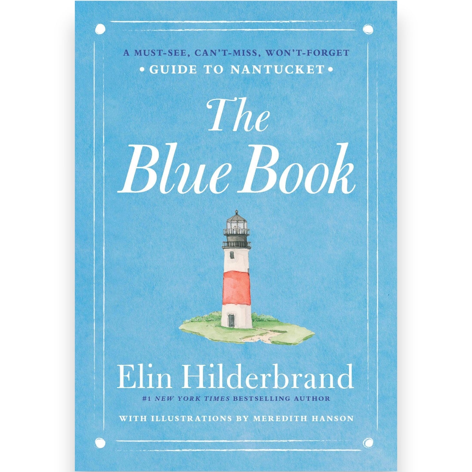 The Blue Book  by Elin Hilderbrand - Hardcover Book - Mellow Monkey