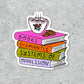 Books Dismantle Systems Of Oppression - Vinyl Sticker - 3-in - Mellow Monkey