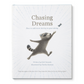 Chasing Dreams - Hardcover Book - Mellow Monkey