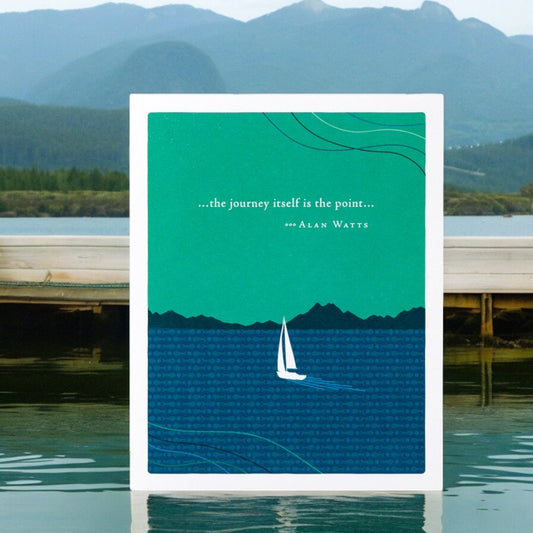 Positively Green Greeting Card - Birthday - "...The Journey Itself is the Point..." - Alan Watts - Mellow Monkey