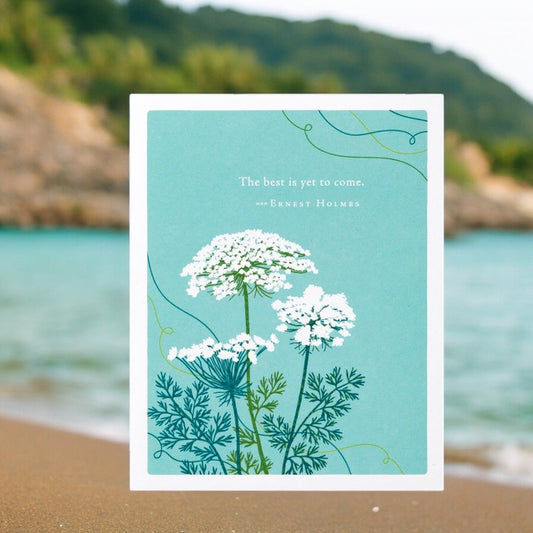 Positively Green Greeting Card - Wedding -  "The Best is Yet to Come." - Ernest Holmes