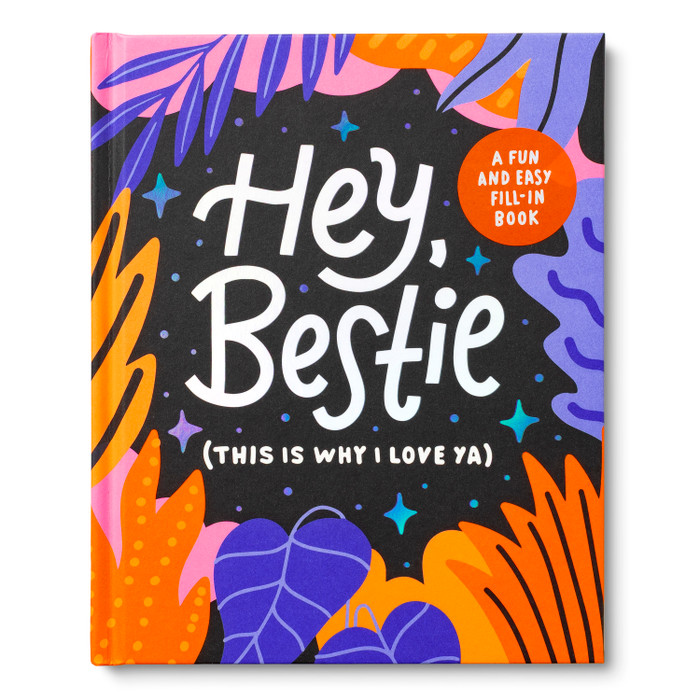 Hey, Bestie  (This Is Why I Love Ya) - Hardcover Book - Mellow Monkey
