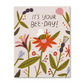 Love Muchly Greeting Card - Birthday - It's your Bee-Day! - Mellow Monkey