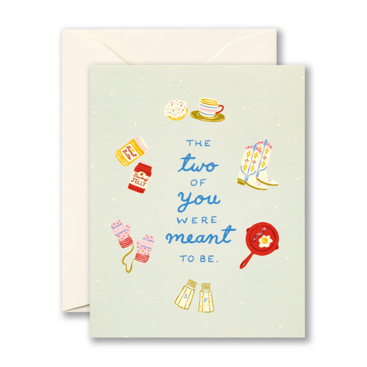 The Two Of You Were Meant To Be - Anniversary Greeting Card - Mellow Monkey