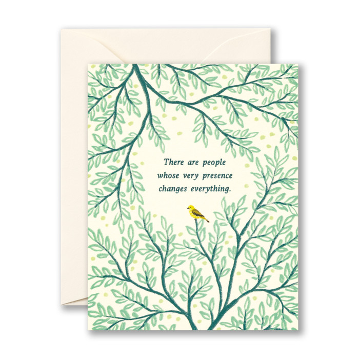 There Are People Whose Presence Changes Everything - Sympathy Greeting Card - Mellow Monkey