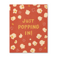 Love Muchly Greeting Card - Birthday - Just Popping In - Mellow Monkey