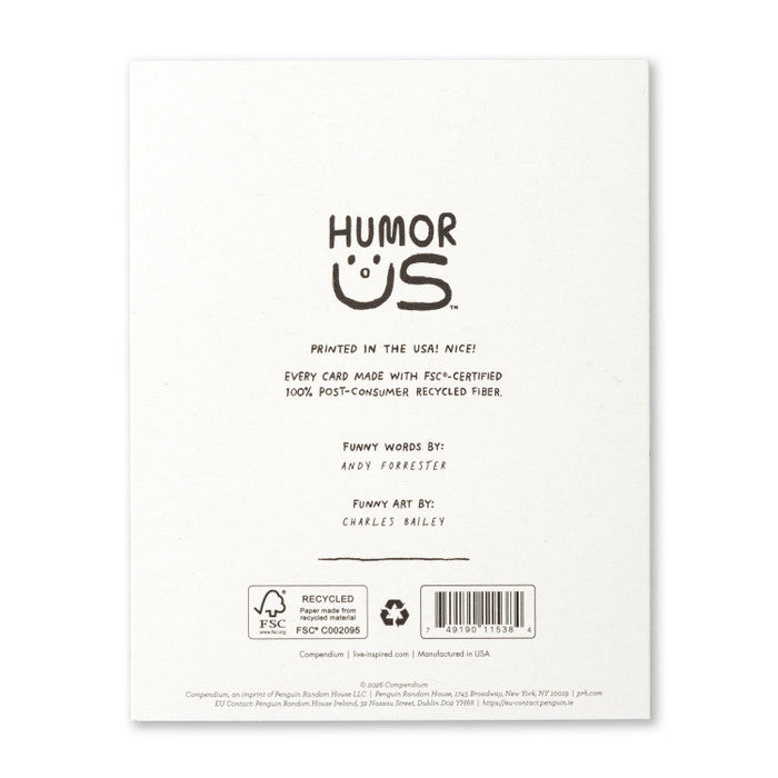 Humor Us Greeting Card - Birthday - Those Who Say You Can't Have Your Cake - Mellow Monkey