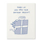 Humor Us Greeting Card - Birthday - Hurry Up And Open Your Birthday Present! - Mellow Monkey