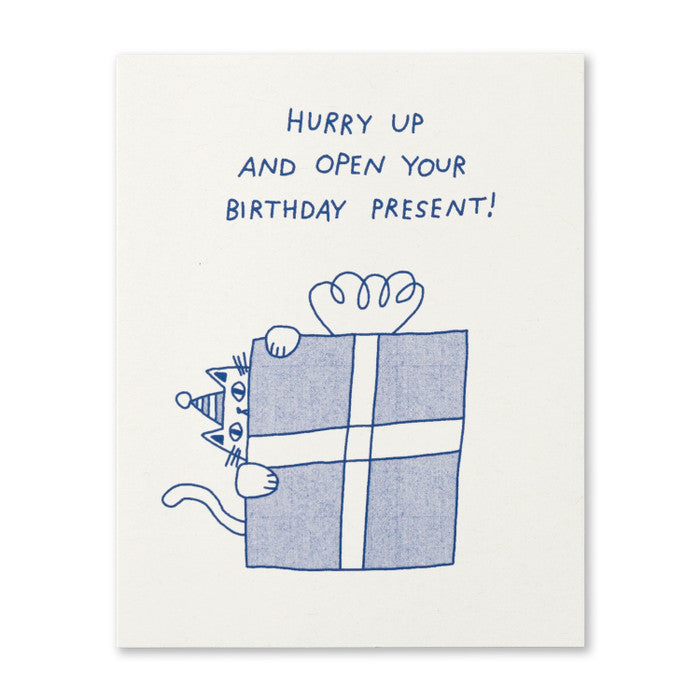 Humor Us Greeting Card - Birthday - Hurry Up And Open Your Birthday Present! - Mellow Monkey