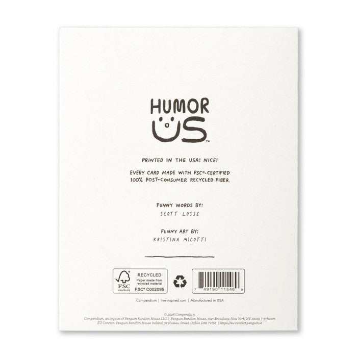 Humor Us Greeting Card - Birthday - The Thing They Don't Tell You About Getting Older Is - Mellow Monkey