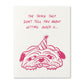 Humor Us Greeting Card - Birthday - The Thing They Don't Tell You About Getting Older Is - Mellow Monkey