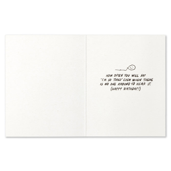 Humor Us Greeting Card - Birthday - The Thing They Don't Tell You About Getting Older Is - Mellow Monkey