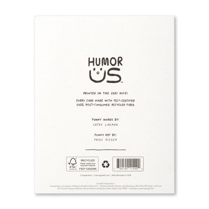 Humor Us Greeting Card - Birthday - I Love Birthdays - Mellow Monkey