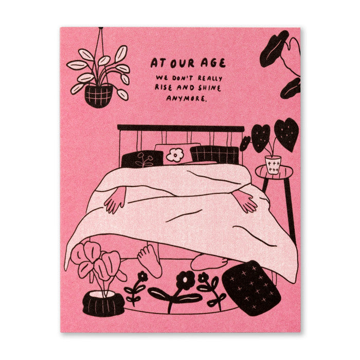 Humor Us Greeting Card - Birthday - At Our Age We Don't Really Rise And Shine - Mellow Monkey