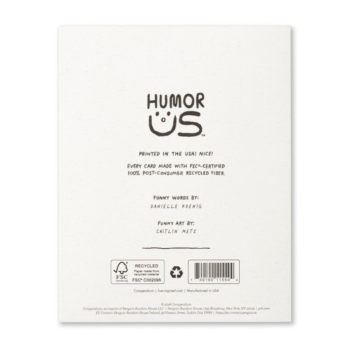 Humor Us Greeting Card - For Laughs - I'm Thinking Of Becoming An Influencer - Mellow Monkey