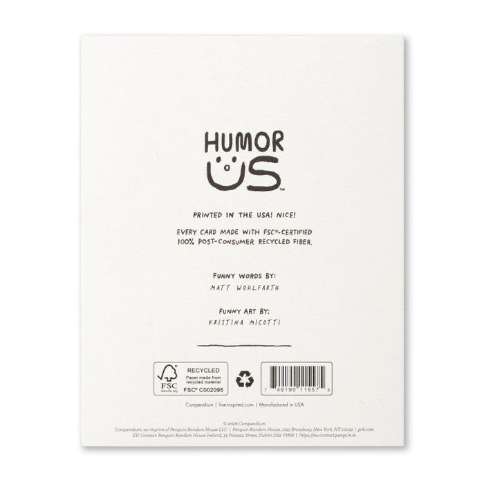 Humor Us Greeting Card - For Laughs - I Never See You At The Gym Anymore - Mellow Monkey