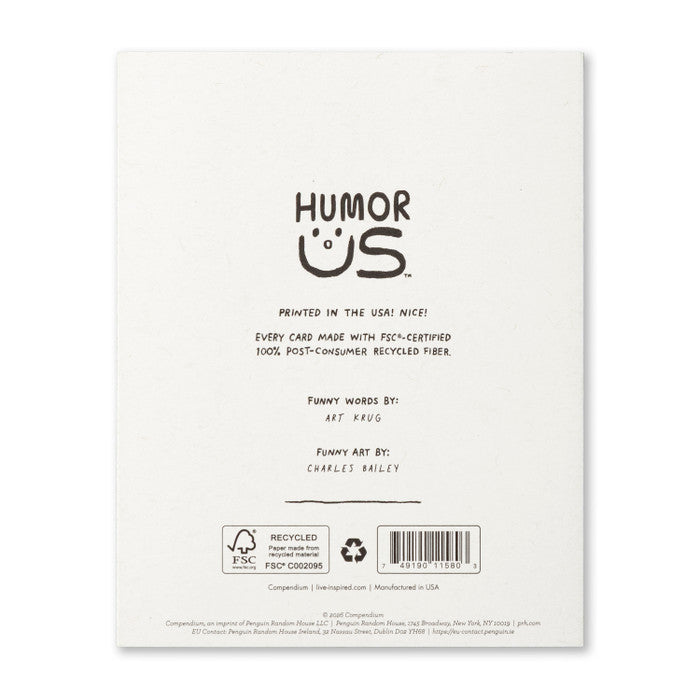 Humor Us Greeting Card - Congratulations - Why Don't You Stop Overachieving - Mellow Monkey