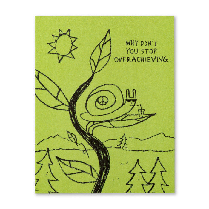 Humor Us Greeting Card - Congratulations - Why Don't You Stop Overachieving - Mellow Monkey