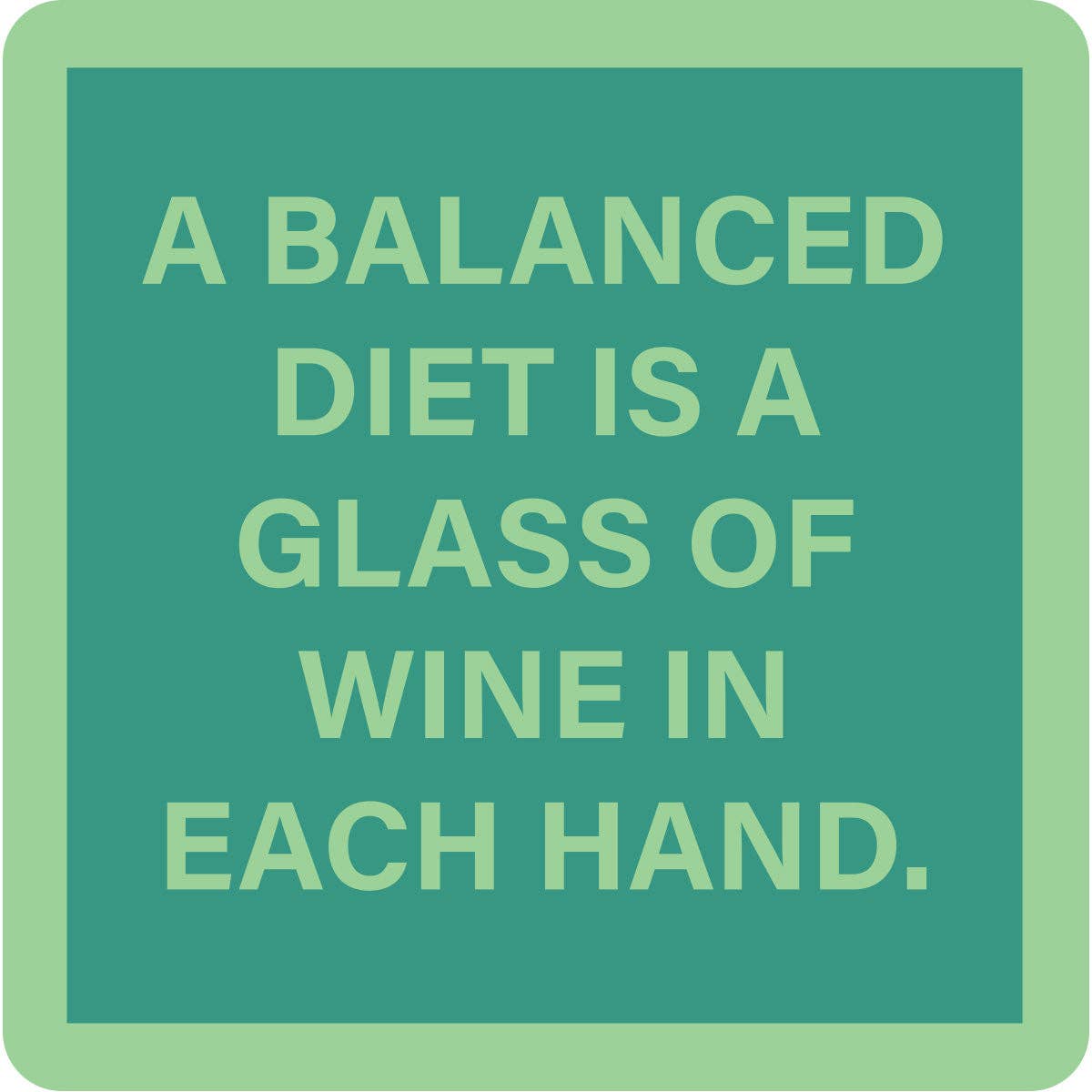 Balanced Diet - Coaster - 4 inch - Mellow Monkey