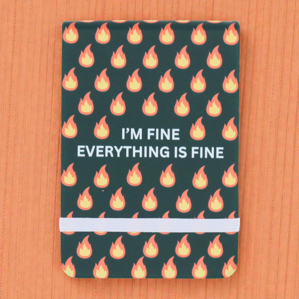 I'm Fine Everything is Fine - Leatherette Pocket Journal - Mellow Monkey