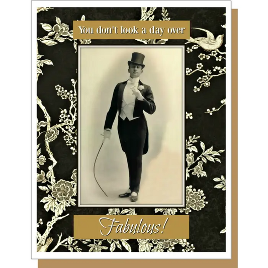 You Don't Look A Day Over Fabulous  - Birthday Card - Mellow Monkey