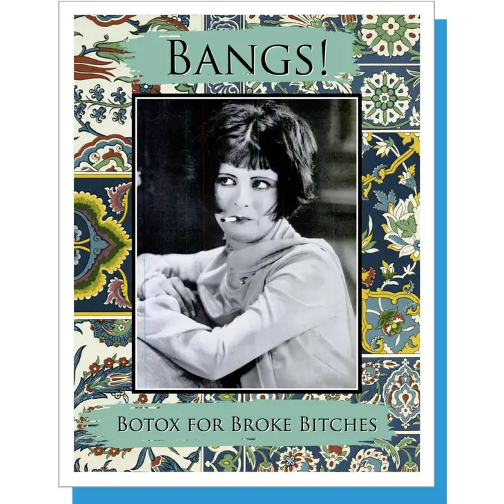 Bangs! Botox For Broke Bitches - Greeting Card - Mellow Monkey