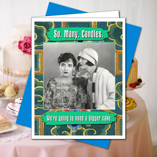 So. Many. Candles. - Birthday Greeting Card