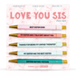 Love You Sis Pen Set - Mellow Monkey