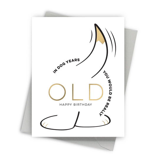 In Dog Years – Funny Birthday Card - Mellow Monkey