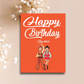 Happy Birthday You Whore - Birthday Greeting Card - Mellow Monkey