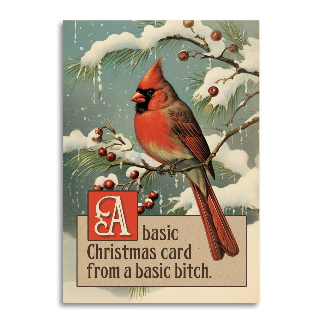A Basic Christmas Card From a Basic Bitch - Mellow Monkey