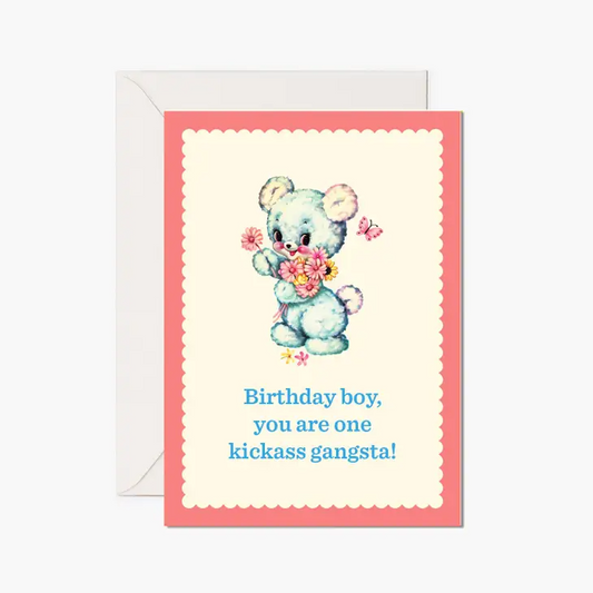 Birthday Boy, You Are One Kickass Gangsta - Birthday Greeting Card - Mellow Monkey