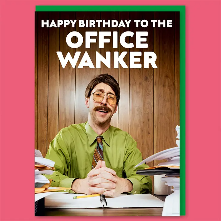 Happy Birthday to The Office Wanker - Birthday Greeting Card - Mellow Monkey