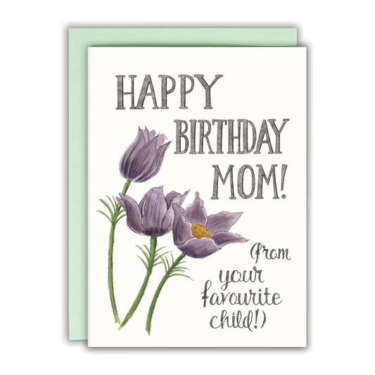 Happy Birthday Mom! (From Your Favourite Child) Card - Mellow Monkey